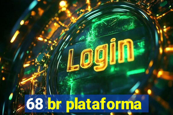 68 br plataforma